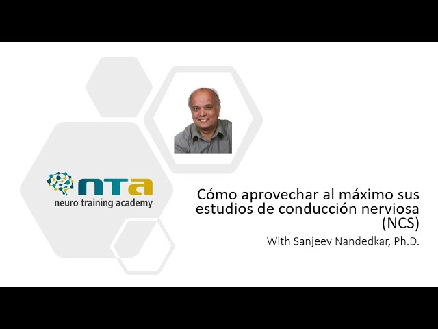 Cómo aprovechar al máximo sus estudios de conducción nerviosa (NCS)