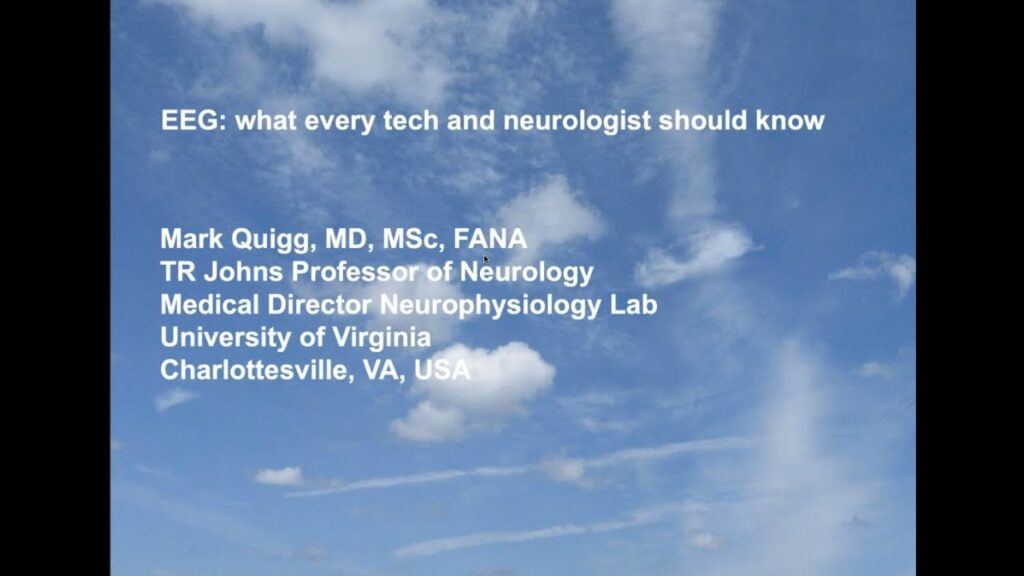 EEG in Epilepsy what every technologist and neurologist should know