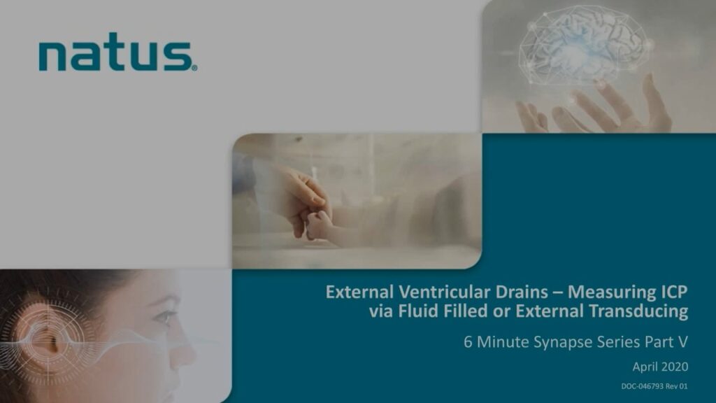 External Ventricular Drains – Measuring ICP - Principles of ICP, Part V