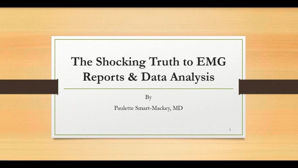 the shocking truth to EMG reports and data analysis