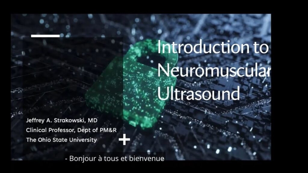  Introduction à l’échographie neuromusculaire