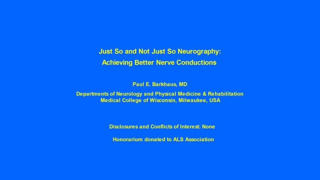 Just So and Not Just So Neurography Achieving Better Nerve Conductions