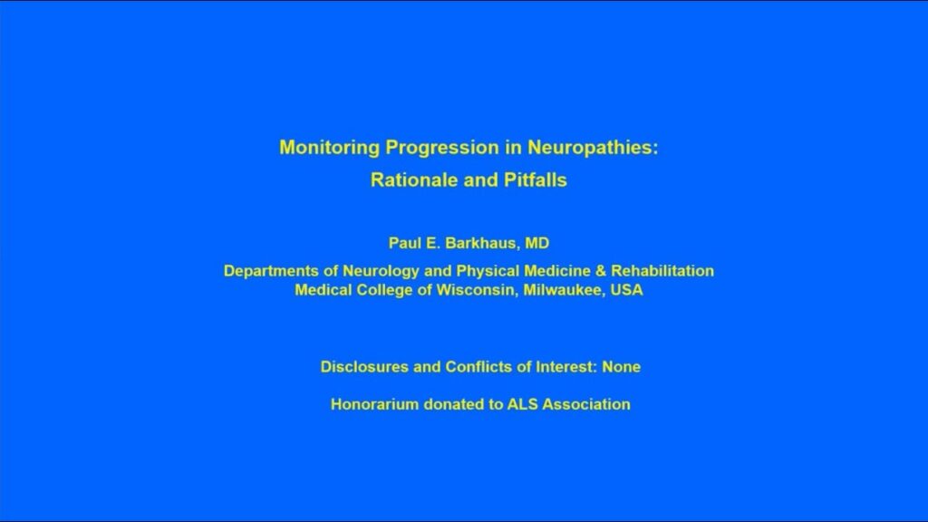 MasterMind Series: Monitoring Progression of Neuropathies - Rationale and Pitfalls