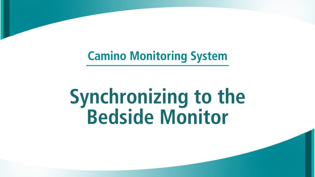 Natus - Camino 3 Chapter 7 - Synchronizing to the Bedside Monitor 046177 RevA