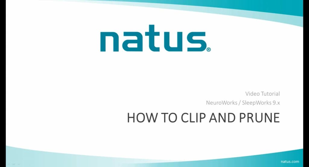 Natus EEG_PSG Tutorial_ NeuroWorks_SleepWorks 9 - How to Clip & Prune