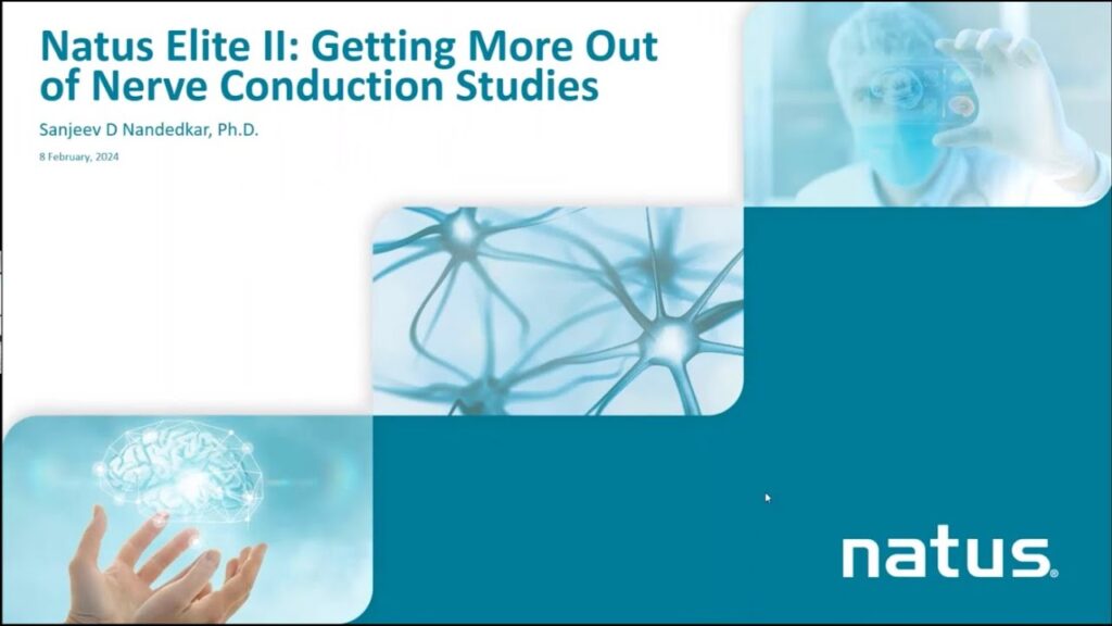 Natus Elite II Software Product Tour 1- Getting more out of Nerve Conduction Studies