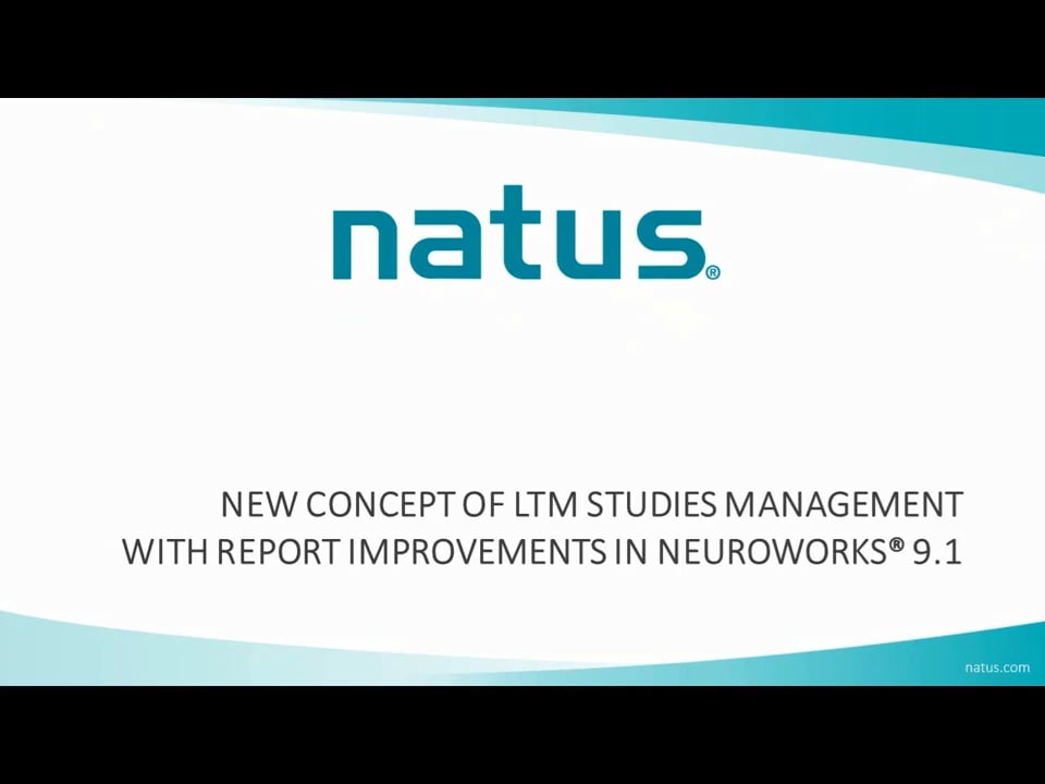 NeuroWorks® 9.1_ New Concept of LTM Studies Management