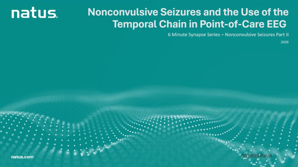 6 Min synapse series for POC EEG Nonconvulsive Seizures and the Use of the Temporal Chain - Part 2