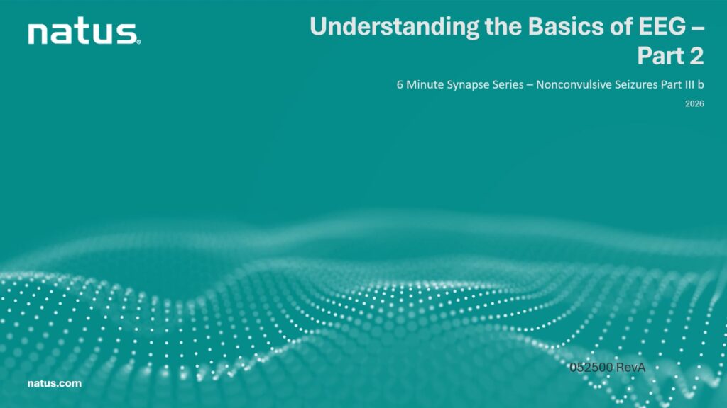 6 Min synapse series for POC EEG Understanding the Basics of EEG – Part 3b