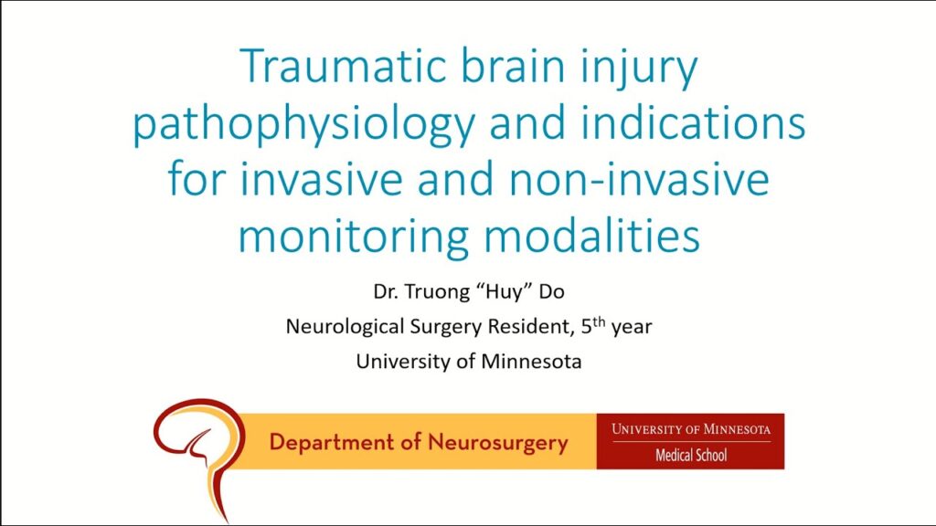 TBI - pathophysiology and indications for invasive and non-invasive monitoring modalities
