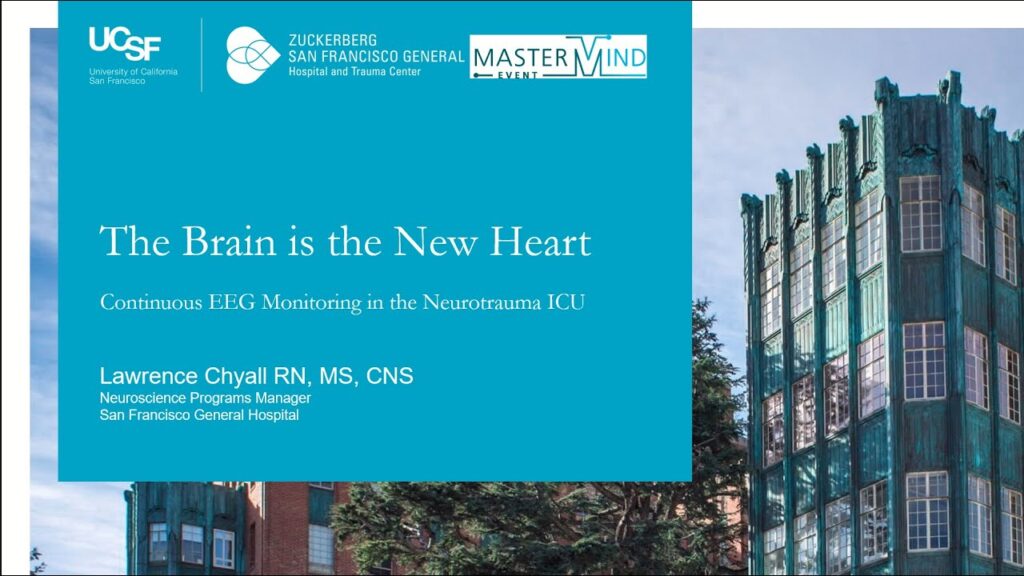 The Brain is the New Heart - cEEG Monitoring in the Neurotrauma ICU