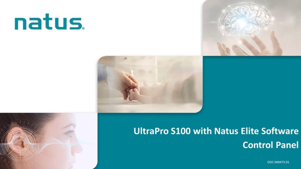 UltraPro S100 with Natus Elite Software - Control Panel