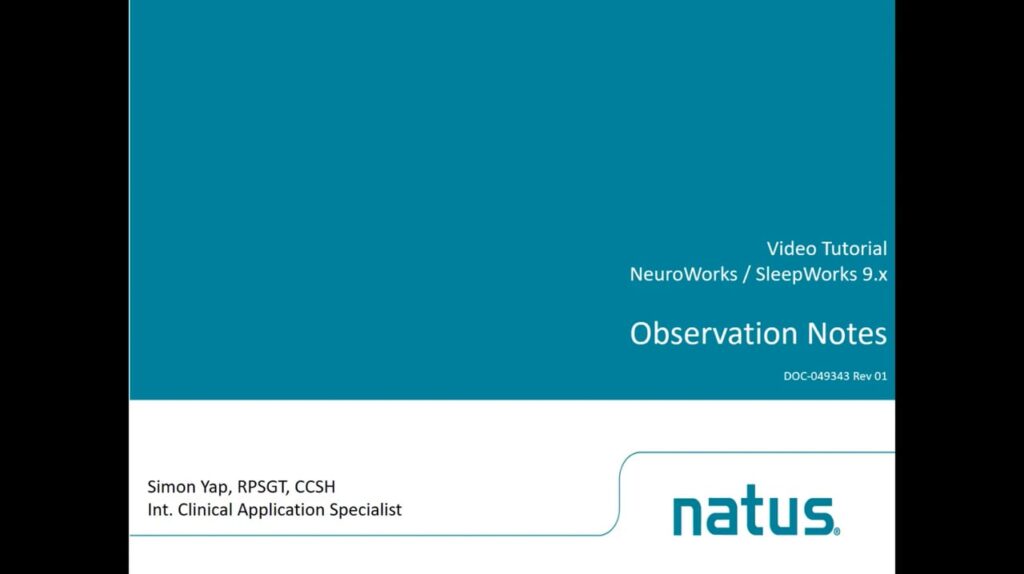Video Tutorial - NeuroWorks_SleepWorks Observation Notes